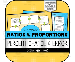 Percent Change & Percent Error SCAVENGER HUNT