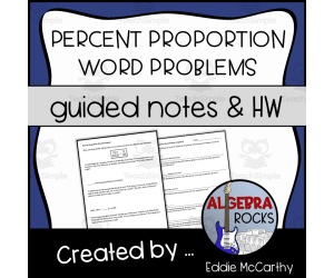 Percent Proportion Word Problems Guided Notes + Homework Set