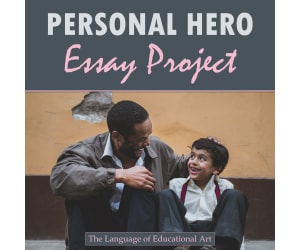Personal Hero Essay Project