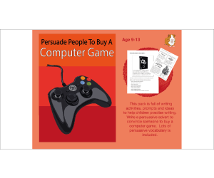 Persuade People To Buy A Computer Game (9-13 years)