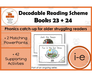 I-E Phonic Reading Scheme for SpEd: Books 23 and 24