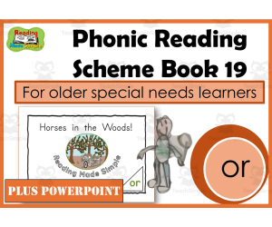 Phonic Reading Scheme for Older Students: OR:  Book 19