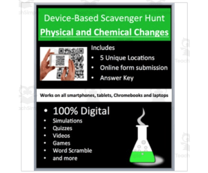 Physical and Chemical Changes – Device-Based Scavenger Hunt Activity
