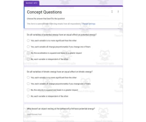 Physics Google Form Test: Potential and Kinetic Energy