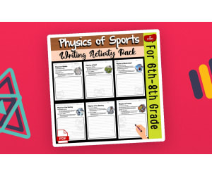 Physics of Sports Writing Activity Pack for 6th-8th Grade Science ELA
