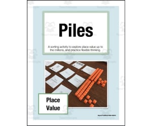 PILES: Sorting Activity for Place Value w/Expanded Form, Word Name and Base Ten