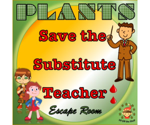 Plants - Save the Substitute Teacher Escape Room - Middle School Science