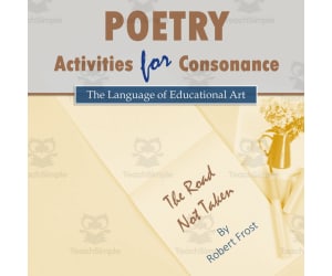 Poetry Activities for Consonance w/ Robert Frost 'The Road Not Taken'