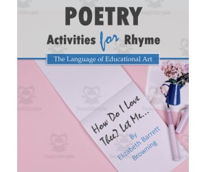 Poetry Activities for Rhyme (w/ 'How Do I Love Thee?')