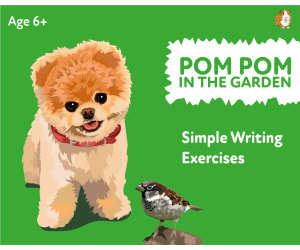 ‘Pom Pom In The Garden’: A Fun Writing And Drawing Activity (4 +)