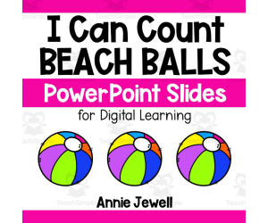 PowerPoint Slides – Digital Counting Task Cards – Beach Balls