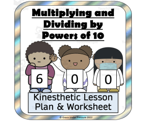 Powers of 10 Math Lesson: Multiply and Divide (5.NBT.A.2)