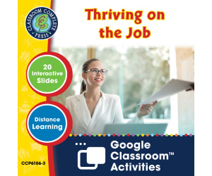Practical Life Skills - Employment & Volunteering: Thriving on the Job - Google Slides Gr. 9-12+ (SPED)