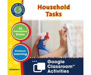 Practical Life Skills - Independent Living: Household Tasks - Google Slides Gr. 9-12+ (SPED)
