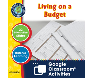 Practical Life Skills - Managing Money: Living on a Budget - Google Slides Gr. 9-12+ (SPED)