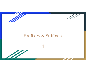 Prefixes and Suffixes Sample Lesson - Grammar Grade 5-6 (PPT)