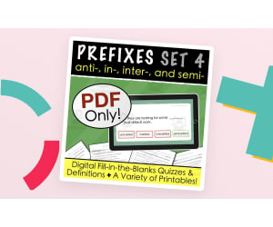 Prefixes | anti- in- inter- & semi- | Digital + Printable Quizzes & Lists