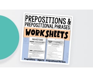 Prepositional Phrases Worksheets