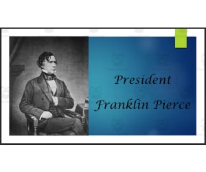 President Franklin Pierce Biography PowerPoint