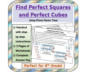 Prime Factor Trees to Find Perfect Squares and Perfect Cubes 8th 9th