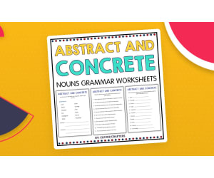 Printable Abstract and Concrete Nouns Grammar Worksheets for Grade 4