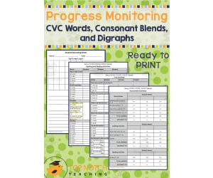 Progress Monitoring Forms - CVC Words, Consonant Blends & Digraphs