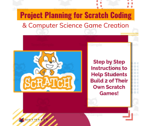 Project Planning for Scratch Coding & Computer Science Game Creation