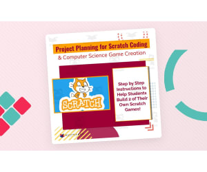 Project Planning for Scratch Coding & Computer Science Game Creation