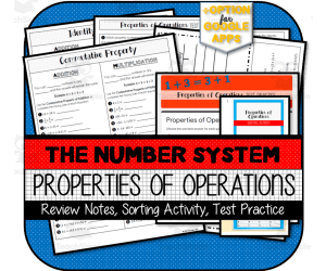 Properties of Operations NOTES, SORTING ACTIVITY, TEST PRACTICE