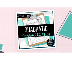 Quadratic Characteristics Worksheet – Intercept Form