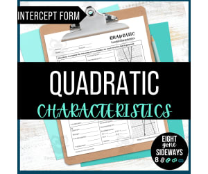 Quadratic Characteristics - Intercept Form - Worksheet