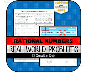 Rational Numbers in Real World Problems QUIZ