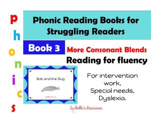 Reading Intervention for Struggling Readers: More Consonant Blends