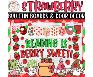 Reading Is Berry Sweet!: Summer Bulletin boards And door Decor kit