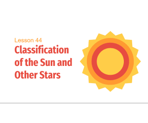 Reading Passage 44: Classification of the Sun and Other Stars PPT