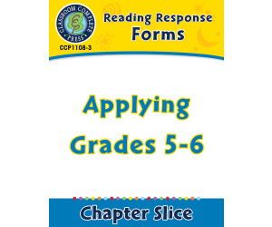 Reading Response Forms: Applying Gr. 5-6