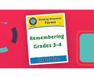 Reading Response Forms: Remembering Gr. 3-4
