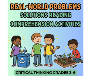 Real-World Problems & Solutions Reading Comprehension Activities