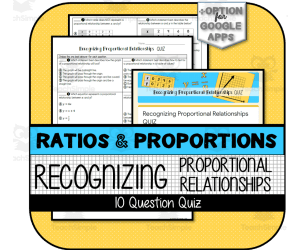 Recognizing Proportional Relationships QUIZ