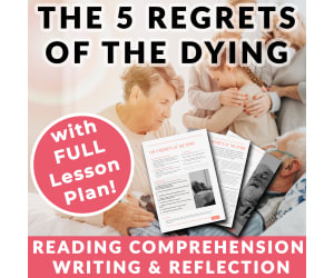 Regrets Of The Dying - Reading Comprehension Worksheet & Lesson Plan