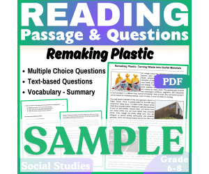 Remaking Plastic: SAMPLE Social Studies Reading Comprehension Passage
