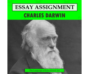 Research Organizer & Essay Assignment: Charles Darwin