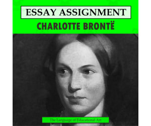 Research Organizer & Essay Assignment: Charlotte Brontë