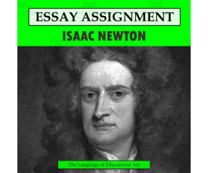Research Organizer & Essay Assignment: Isaac Newton