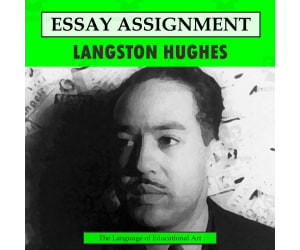 Research Organizer & Essay Assignment: Langston Hughes