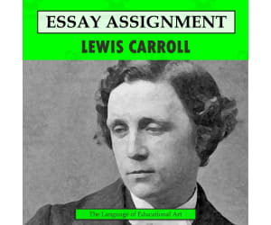 Research Organizer & Essay Assignment: Lewis Carroll