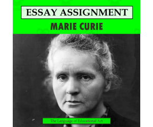 Research Organizer & Essay Assignment: Marie Curie