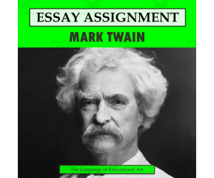 Research Organizer & Essay Assignment: Mark Twain