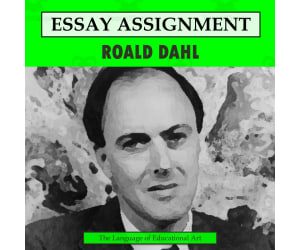 Research Organizer & Essay Assignment: Roald Dahl