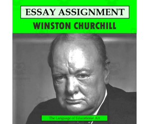 Research Organizer & Essay Assignment: Winston Churchill
